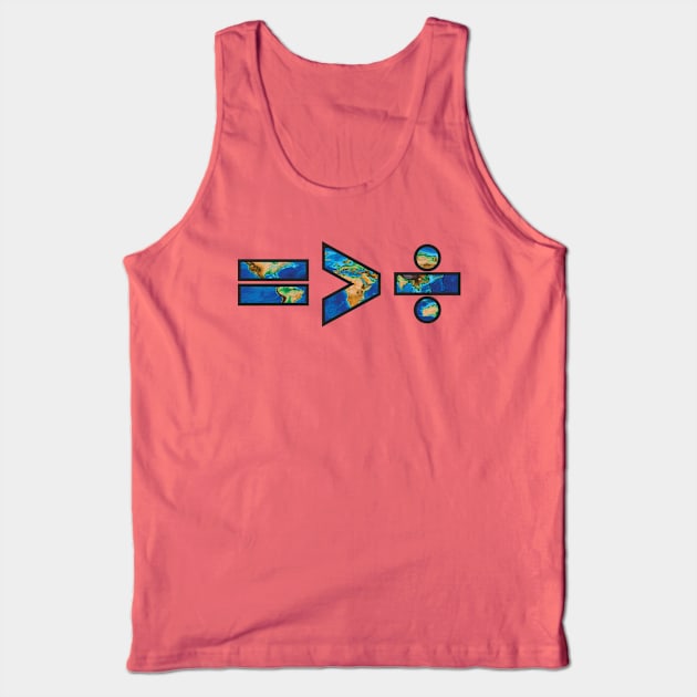 Equality is Greater than Division Tank Top by PeregrinusCreative